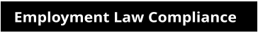 Employment Law Compliance